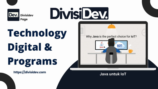 Java untuk IoT: Menghubungkan Perangkat Pintar dengan Kode